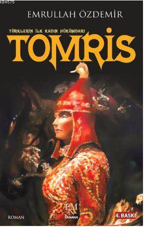 Türklerin İlk Kadın Hükümdarı TOMRİS - 1