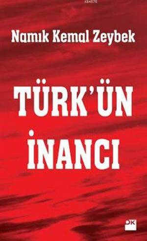 Türk’Ün İnancı - 1