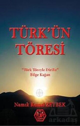 Türk’Ün Töresi - Atayurt Yayınevi