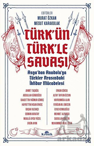 Türk'ün Türk'le Savaşı - Kronik Kitap