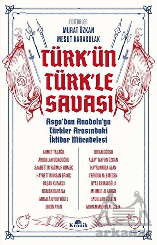 Türk'ün Türk'le Savaşı - 1