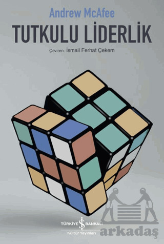 Tutkulu Liderlik - İş Bankası Kültür Yayınları