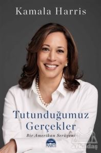 Tutunduğumuz Gerc¸ekler - Martı Yayınları - Özel Yayın