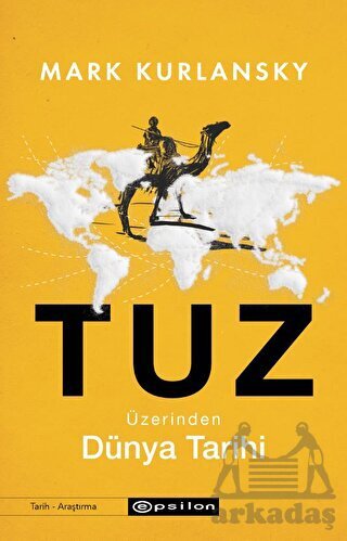 Tuz Üzerinden Dünya Tarihi - 1