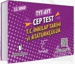 TYT AYT Cep Test 12. Sınıf T.C. İnkılap Tarihi Ve Atatürkçülük - Karekök Yayıncılık