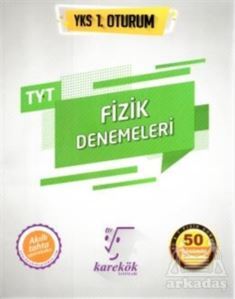 TYT Fizik Denemeleri YKS 1. Oturum - Karekök Yayıncılık