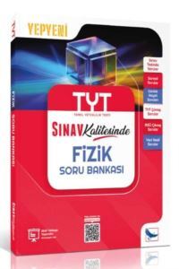 TYT Fizik Sınav Kalitesinde Soru Bankası - Sınav Yayınları