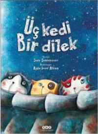Üç Kedi Bir Dilek (Ciltli) - 1