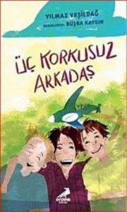 Üç Korkusuz Arkadaş - Erdem Çocuk