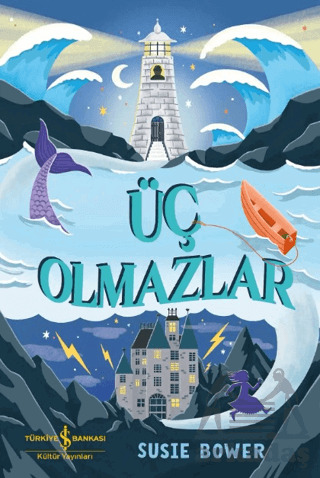 Üç Olmazlar - İş Bankası Kültür Yayınları