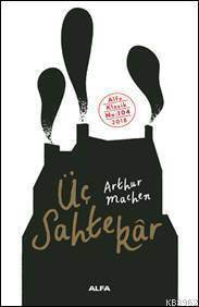 Üç Sahtekar - Alfa Yayıncılık