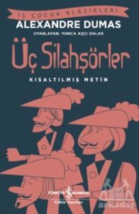 Üç Silahşörler (Kısaltılmış Metin) - 1