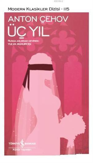Üç Yıl - İş Bankası Kültür Yayınları