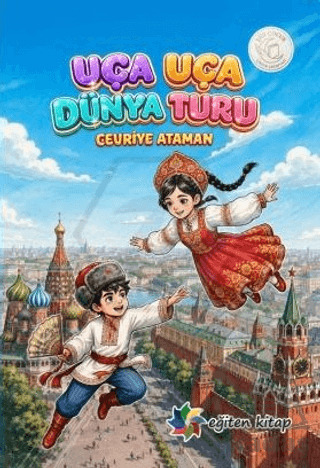 Uça Uça Dünya Turu - Eğiten Kitap