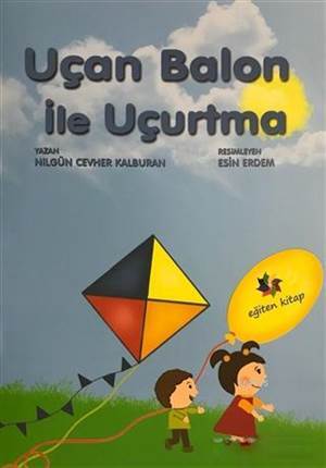 Uçan Balon İle Uçurtma - 1