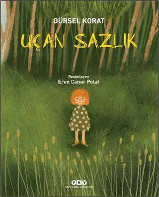 Uçan Sazlık - Yapı Kredi Yayınları