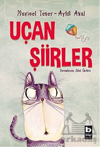 Uçan Şiirler - Bilgi Yayınevi