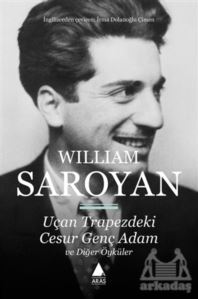 Uçan Trapezdeki Cesur Genç Adam Ve Diğer Öyküler - 1