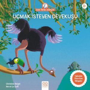 Uçmak İsteyen Devekuşu - 1001 Çiçek Kitaplar