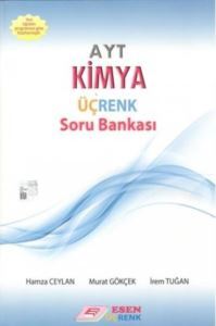 Üçrenk AYT Kimya Soru Bankası - Esen Üçrenk Yayınları