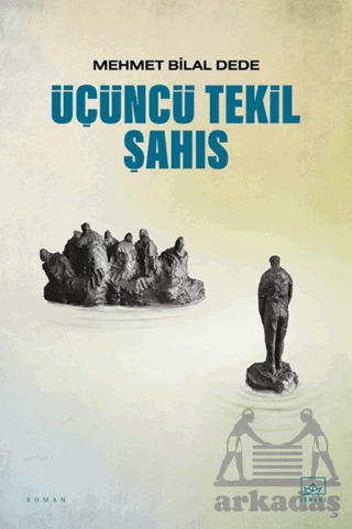 Üçüncü Tekil Şahıs - İthaki Yayınları