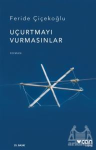 Uçurtmayı Vurmasınlar - 1