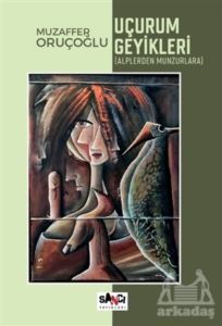 Uçurum Geyikleri (Alplerden Munzurlara) - Sancı Yayınları