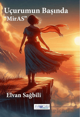 Uçurumun Başında ‘‘Miras’’ - Favori Yayınları