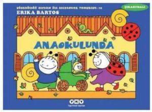 Uğurböceği Sevecen İle Salyangoz Tomurcuk 12 - Anaokulunda (Çıkartmalı) - Yapı Kredi Yayınları