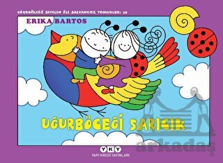 Uğurböceği Sevecen İle Salyangoz Tomurcuk 39: Uğurböceği Sarıcık - 1