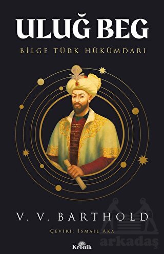 Uluğ Beg - Kronik Kitap