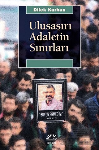 Ulusaşırı Adaletin Sınırları - İletişim Yayınevi
