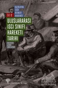 Uluslararası İşçi Sınıfı Hareketi Tarihi Cilt 2 - Yordam Kitap