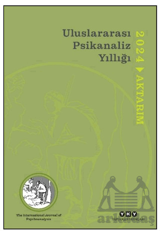 Uluslararası Psikanaliz Yıllığı 2024 - 1