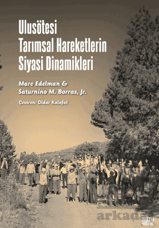 Ulusötesi Tarımsal Hareketlerin Siyasi Dinamikleri - Nota Bene Yayınları