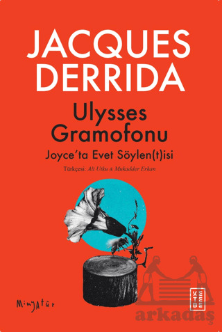 Ulysses Gramofonu Joyce’Ta Evet Söylen(T)İsi - Ketebe Yayınları