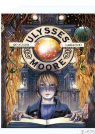 Ulysses Moore 9 - Gölgeler Labirenti - Doğan Kitap