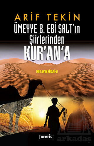 Ümeyye B. Ebi Salt'ın Şiirlerinden Kur'an'a - Berfin Yayınları