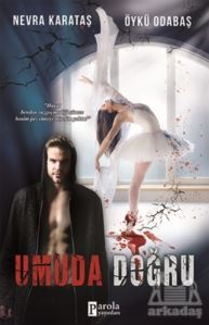 Umuda Doğru - Parola Yayınları