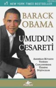 Umudun Cesareti; Amerikan Rüyasını Yeniden Canlandırmak Üzerine Düşünceler - 1