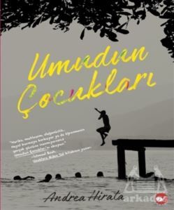 Umudun Çocukları - Beyaz Balina Yayınları