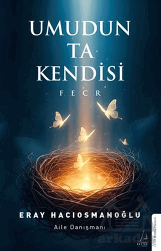 Umudun Ta Kendisi - Destek Yayınları