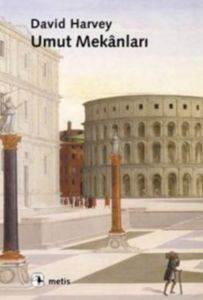 Umut Mekânları - Metis Yayınları