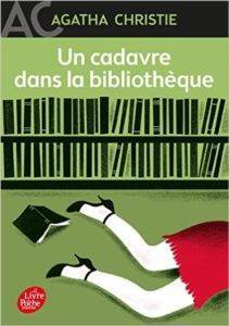Un Cadavre Dans La Bibliotheque - Le Livre de Poche Jeunesse