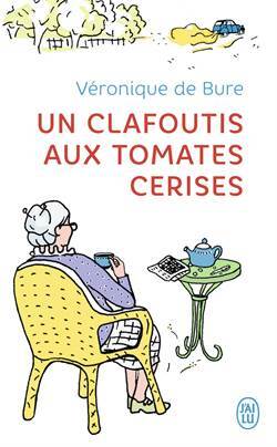 Un Culafoutis Aux Tomates Cerises - J'ai lu