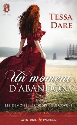 Un Moment D'abandon (Les Demoiselles De Spindle Cove 1) - 1