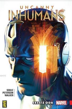 Uncanny Inhumans 2: Sessiz Oda - Gerekli Şeyler Yayıncılık