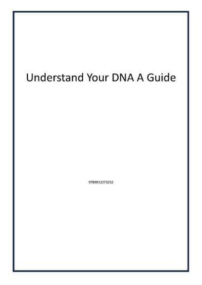 Understand Your DNA A Guide - Publisher