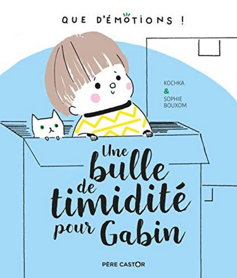 Une bulle de timidité pour Gabin - Publisher