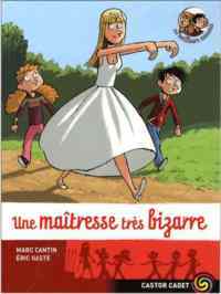 Une maitresse trés bizarre (Les meilleurs ennemis 9) - 1